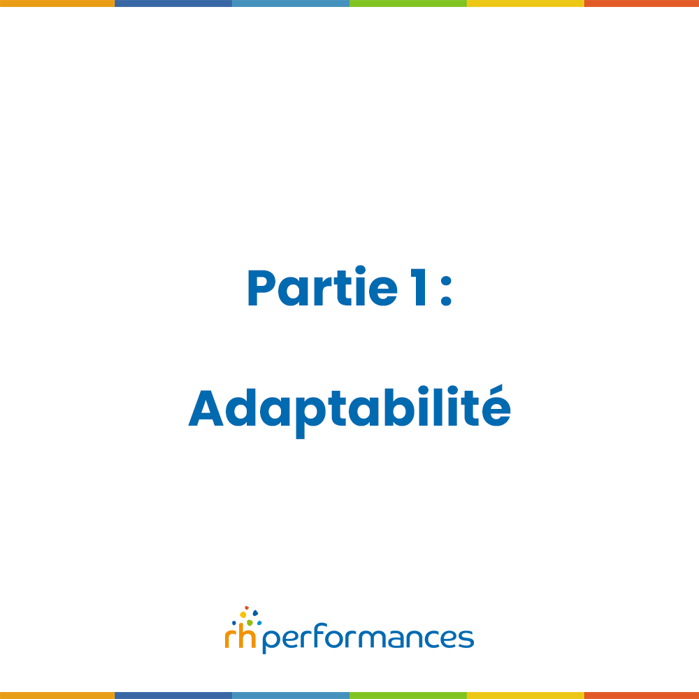 partie1 : adaptabilité